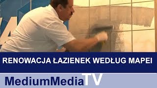 Renowacja łazienek według MAPEI [upl. by Benzel]