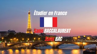 Étudier en France sans BaccalauréatBAC [upl. by Byron]