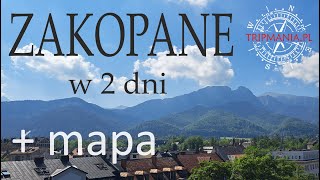 Zakopane w 2 dni  co zobaczyć gdzie zjeść  mapa [upl. by Brocky]