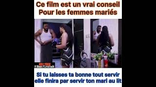 ce film est un vrai conseil pour les femmes mariés  si tu laisse ta bonne tout servir elle finira [upl. by Essex90]