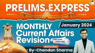 Prelims Express Monthly UPSC Current Affairs Revision  January 2024  StudyIQ IAS [upl. by Adnawat]