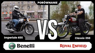 Benelli Imperiale vs Royal Enfield Classic 350  STARCIE KLASYKÓW [upl. by Thordis]