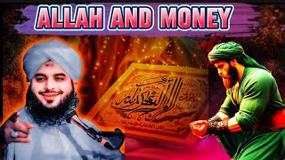 ALLAH AND MONEY‼️HAZRAT ALI AND HAZRAT ABDUL QADAR JILLANI KA KHOBSORAT WAQIA💗ISLAMIC INSTITUTION [upl. by Aurilia]