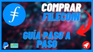 Cómo comprar Filecoin FIL Tutorial Paso a Paso  Invertir en Filecoin [upl. by Hebe264]