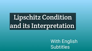 Lipschitz Condition in One Variable  Meaning of Lipschitz Condition With English Subtitles [upl. by Allebasi]