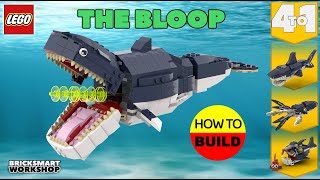 Bloop LEGO 31088 Digital Build [upl. by Ludie]