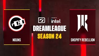 Dota2  nouns vs Shopify Rebellion  DreamLeague Season 24  CQ  NA [upl. by Salzhauer]