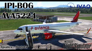 SKIP to SKBO  AVA5224 MSFS ♥ IVAO ♥ [upl. by Zacherie]