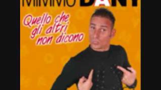 Mimmo Dany  Carcere e Delusione [upl. by Given]