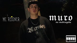 Mc Reisner  Muro videoclipe oficial [upl. by Airehtfele]