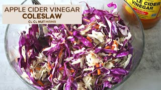 Apple Cider Vinegar Coleslaw Recipe [upl. by Llevert]