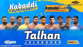 RELIVE KABADDI CUP TALHAN  JALANDHAR  KABADDI4EVERCOM [upl. by Sivolc]