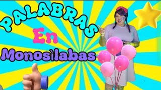 videos para niños de 2 a 3 años y 4 a 7 años aprender las palabras de una sílaba monosilabas [upl. by Manolo]