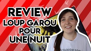 REVIEW  LOUP GAROU POUR UNE NUIT [upl. by Obe]