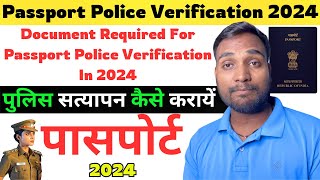 Passport Police Verification 2024 Document Required For Passport Police Verification In 2024 [upl. by Ecnal]