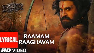 Raamam Raaghavam Hindi  Lyrical RRR – Ram Charan  NTR  M M Kreem  SS Rajamouli  RiseOfRam [upl. by Silyhp]