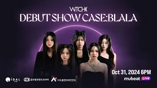 WITCHX DEBUT SHOW CASE BLALA  위치스 데뷔 쇼케이스 [upl. by Namref]