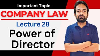 Company law lecture28  Powers of Director  Section 179180181182183 [upl. by Burne]