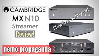 Best Music Streamer Under 500 and a perfect app New Cambridge MXN10 Review [upl. by Cayla]