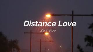 Distance Love  Zehr Vibe SlowedReverb  Distance Love Lofi mix  Yaari Ghuman New Panjabi Song 🎧 [upl. by Magnuson]