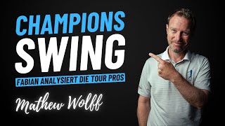 Der unorthodoxe Schwung von Matthew Wolff  Champions Swing [upl. by Janka]