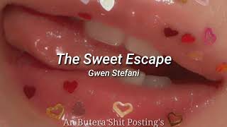 The Sweet Escape  Gwen Stefani Traducción [upl. by Whitehouse696]