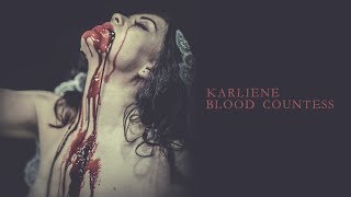 Karliene  Blood Countess [upl. by Inol625]