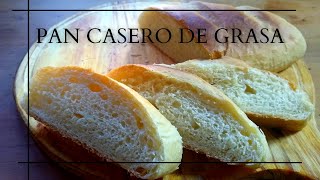 Como hacer PAN CASERO de GRASA Receta fácil PASO a PASO  ®Tutifrutal [upl. by Kesley786]