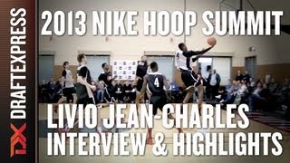 Livio JeanCharles  Interview amp Practice Highlights  2013 Nike Hoop Summit [upl. by Inail]