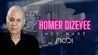 Homer Dizeyee  Hoy Narê  هۆمەر دزەیی  هۆی نارێ [upl. by Shelbi489]