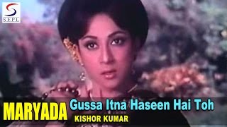 Gussa Itna Haseen Hai Toh  Kishore Kumar  Rajesh Khanna Raaj Kumar Mala Sinha [upl. by Jeminah]