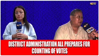 DISTRICT ADMINISTRATION ALL PREPARES FOR COUNTING OF VOTES [upl. by Jeritah319]