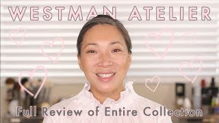 WESTMAN ATELIER  Full Review of Entire Line [upl. by Nanek994]