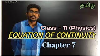 EQUATION OF CONTINUITY  PHYSICS  CLASS11  TAMIL  Inbaraj Sir [upl. by Jadwiga]