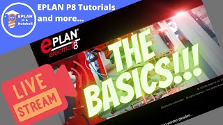 EPLAN P8 THE BASICS Livestream [upl. by Aihsel79]