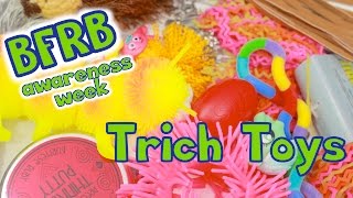 Toys for Trichotillomania  BFRB Awareness Week [upl. by Magel]