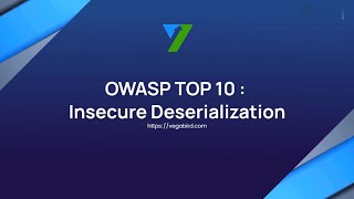 OWASP TOP 10  2017  Insecure Deserialization OWASPTop10 InsecureDeserialization [upl. by Haydon604]