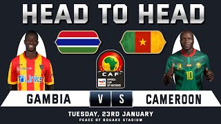 GAMBIA vs CAMEROON  AFRICA CUP OF NATIONS 2024  Prediction amp Head to Head Stats  GAM vs CMR [upl. by Ruyam860]