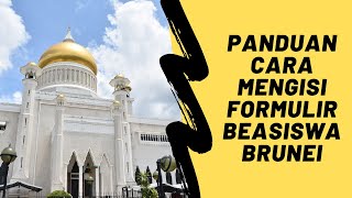 INI PANDUAN CARA MENDAFTAR BEASISWA BRUNEI DARUSSALAM [upl. by Yann]