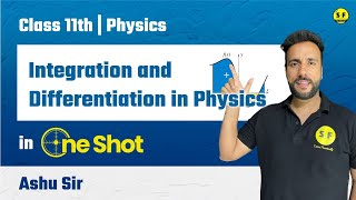 Integration and Differentiation in Physics One Shot  Class 11th Physics  Ashu sir science and fun [upl. by Animor]