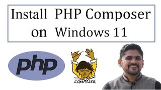 How to Install PHP Composer on Windows 11  Amit Thinks [upl. by Fellner]