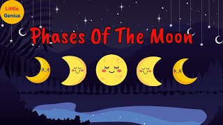 quotPhases Of The Moon  Learn About The Moon Phases With Littlegeniuslearningchannel quot [upl. by Mallina]