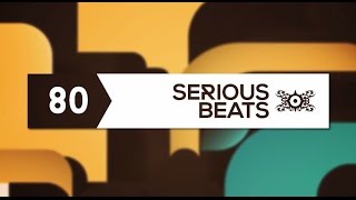 Serious Beats 80 [upl. by Elsbeth]