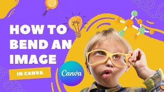 How to bend an image in Canva [upl. by Ahders]