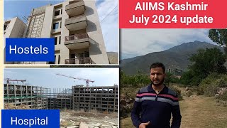 AIIMS Awantipora July 2024 updatepart 11 aiimskashmir aiimsdelhi [upl. by Roby]