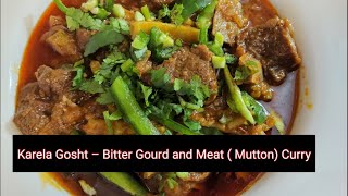 Karela Gosht – Bitter Gourd and Meat  Mutton Curry recipe  Easy Delicious Karela Gosht Recipe [upl. by Robaina648]