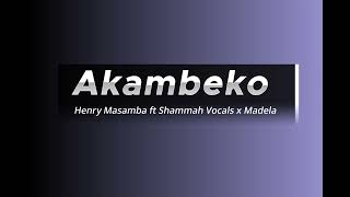 Shammah vocals akambeko Chaka chino chokhalyrics [upl. by Kubis233]