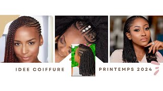 MODELE DE TRESSES AFRICAINES PRINTEMPS 2024 🥰 🥰💗 [upl. by Leisha]