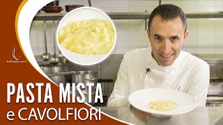 PASTA MISTA E CAVOLFIORI  Una nuova ricetta dello chef Raffaele Lenti [upl. by Aciretehs91]