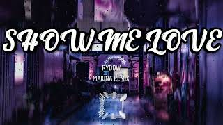 MAKINA REMIX SHOW ME LOVE [upl. by Katrinka495]